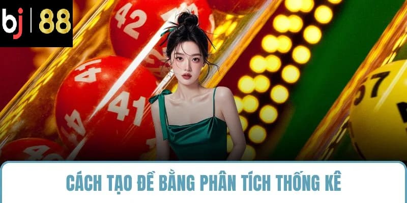 Cách tạo đề bằng phân tích thống kê