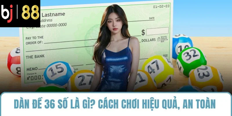 dàn đề 36 số