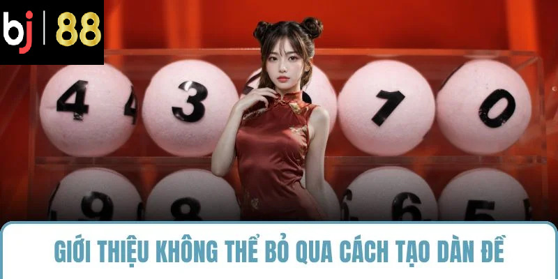 Giới thiệu không thể bỏ qua cách tạo dàn đề