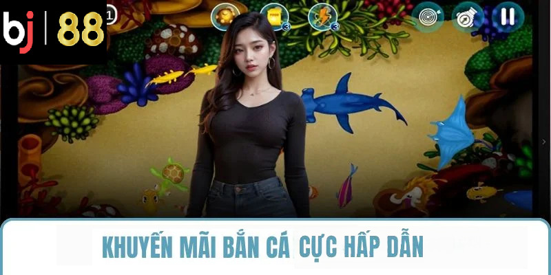 khuyến mãi bắn cá