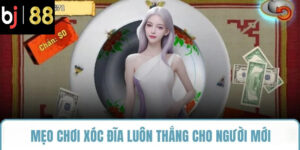 mẹo chơi xóc đĩa luôn thắng