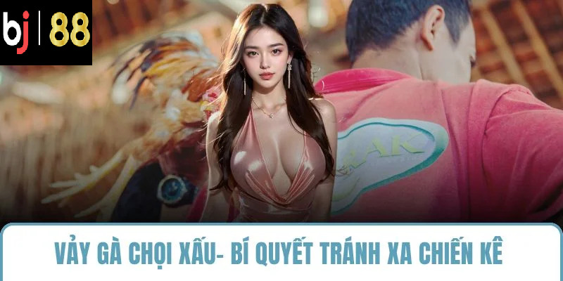 vảy gà chọi xấu