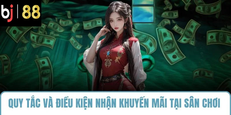 quy tắc và điều kiện nhận khuyến mãi