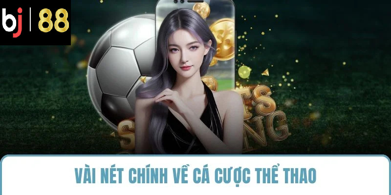 Vài nét chính về cá cược thể thao